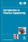 Introduction to Plastics Engineering - ISBN 9780323395007