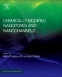 Chemically Modified Nanopores and Nanochannels - ISBN 9780323401821