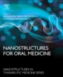 Nanostructures for Oral Medicine - ISBN 9780323477208