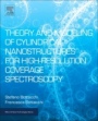 Theory and Modeling of Cylindrical Nanostructures for High-Resolution Coverage Spectroscopy - ISBN 9780323527316