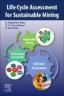Life Cycle Assessment for Sustainable Mining - ISBN 9780323854511