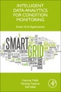 Intelligent Data-Analytics for Condition Monitoring: Smart Grid Applications - ISBN 9780323855105