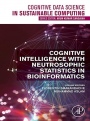 Cognitive Intelligence with Neutrosophic Statistics in Bioinformatics - ISBN 9780323994569