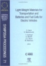 Light-Weight Materials for Transportation and Batteries and Fuel Cells for Electric Vehicles - ISBN 9780444205155