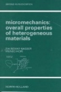 Micromechanics: Overall Properties of Heterogeneous Materials - ISBN 9780444500847