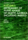 Elseviers Dictionary of Plant Names of North America including Mexico: In Latin, English (American) and Spanish (Mexican and European) - ISBN 9780444512727