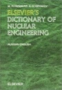 Elseviers Dictionary of Nuclear Engineering - ISBN 9780444513915