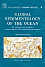 Global Sedimentology of the Ocean: An Interplay between Geodynamics and Paleoenvironment - ISBN 9780444518170