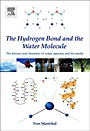 The Hydrogen Bond and the Water Molecule: The Physics and Chemistry of Water, Aqueous and Bio-Media - ISBN 9780444519573