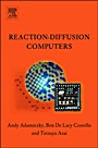 Reaction-Diffusion Computers - ISBN 9780444520425