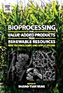 Bioprocessing for Value-Added Products from Renewable Resources: New Technologies and Applications - ISBN 9780444521149