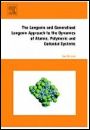 The Langevin and Generalised Langevin Approach to the Dynamics of Atomic, Polymeric and Colloidal Systems - ISBN 9780444521293