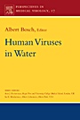 Human Viruses in Water: Perspectives in Medical Virology - ISBN 9780444521576