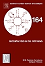 Biocatalysis in Oil Refining - ISBN 9780444522122