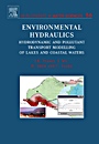 Environmental Hydraulics: Hydrodynamic and Pollutant Transport Models of Lakes and Coastal Waters - ISBN 9780444527127
