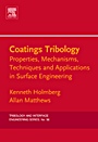 Coatings Tribology: Properties, Mechanisms, Techniques and Applications in Surface Engineering - ISBN 9780444527509