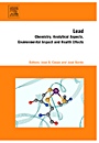 Lead: Chemistry, Analytical Aspects, Environmental Impact and Health Effects - ISBN 9780444529459