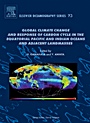 Global Climate Change and Response of Carbon Cycle in the Equatorial Pacific and Indian Oceans and Adjacent Landmasses - ISBN 9780444529480