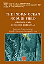 The Indian Ocean Nodule Field: Geology and Resource Potential - ISBN 9780444529596