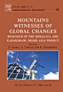 Mountains: Witnesses of Global Changes: Research in the Himalaya and Karakoram: SHARE-Asia Project - ISBN 9780444529909