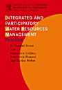 Integrated and Participatory Water Resources Management - Practice - ISBN 9780444530127