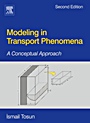 Modeling in Transport Phenomena: A Conceptual Approach - ISBN 9780444530219