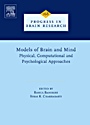 Models of Brain and Mind: Physical, Computational and Psychological Approaches - ISBN 9780444530509