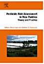 Pesticide Risk Assessment in Rice Paddies: Theory and Practice - ISBN 9780444530875