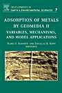 Adsorption of Metals by Geomedia II: Variables, Mechanisms, and Model Applications - ISBN 9780444532121