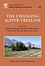 The Changing Alpine Treeline: The Example of Glacier National Park, MT, USA - ISBN 9780444533647