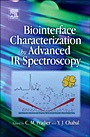 Biointerface Characterization by Advanced IR Spectroscopy - ISBN 9780444535580