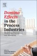 Domino Effects in the Process Industries: Modelling, Prevention and Managing - ISBN 9780444543233