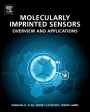 Molecularly Imprinted Sensors: Overview and Applications - ISBN 9780444563316