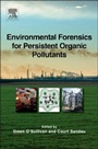 Environmental Forensics for Persistent Organic Pollutants - ISBN 9780444594242