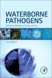 Waterborne Pathogens: Detection Methods and Applications - ISBN 9780444595430
