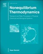 Nonequilibrium Thermodynamics: Transport and Rate Processes in Physical, Chemical and Biological Systems - ISBN 9780444595577