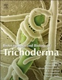 Biotechnology and Biology of Trichoderma - ISBN 9780444595768
