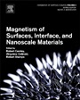 Magnetism of Surfaces, Interfaces, and Nanoscale Materials - ISBN 9780444626349
