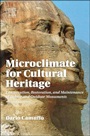 Microclimate for Cultural Heritage: Conservation, Restoration, and Maintenance of Indoor and Outdoor Monuments - ISBN 9780444632968