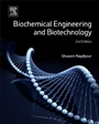 Biochemical Engineering and Biotechnology - ISBN 9780444633576