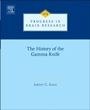 The History of the Gamma Knife - ISBN 9780444635204