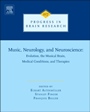 Music, Neurology, and Neuroscience: Evolution, the Musical Brain, Medical Conditions, and Therapies - ISBN 9780444635518