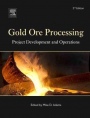 Gold Ore Processing: Project Development and Operations - ISBN 9780444636584