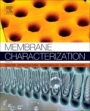 Membrane Characterization - ISBN 9780444637765