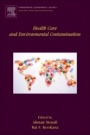 Health Care and Environmental Contamination - ISBN 9780444638571