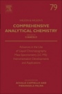 Advances in the Use of Liquid Chromatography Mass Spectrometry (LC-MS): Instrumentation Developments and Applications - ISBN 9780444639141