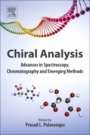 Chiral Analysis: Advances in Spectroscopy, Chromatography and Emerging Methods - ISBN 9780444640277
