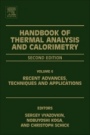 Handbook of Thermal Analysis and Calorimetry: Recent Advances, Techniques and Applications - ISBN 9780444640628