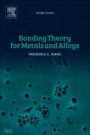 Bonding Theory for Metals and Alloys - ISBN 9780444642011