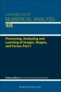 Processing, Analyzing and Learning of Images, Shapes, and Forms: Part 1 - ISBN 9780444642059